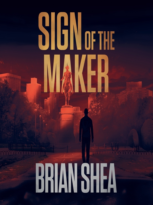 Title details for Sign of the Maker by Brian Shea - Available